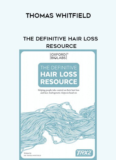 Thomas Whitfield - The Definitive Hair Loss Resource digital download
