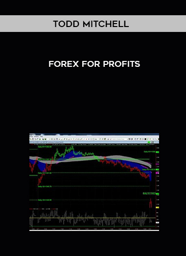 Todd Mitchell - Forex for Profits digital download
