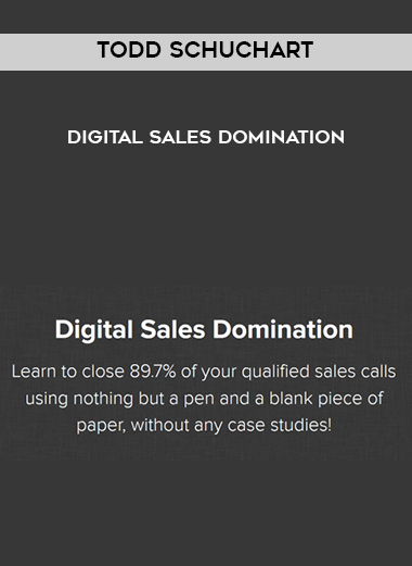 Todd Schuchart – Digital Sales Domination digital download