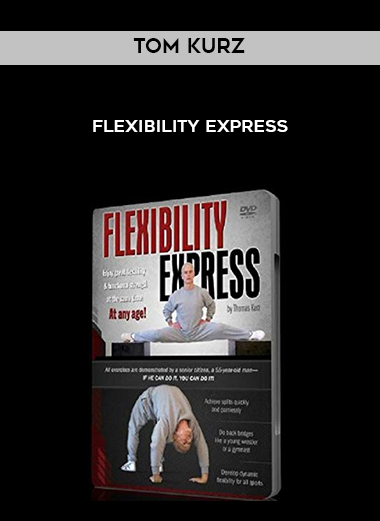 Tom Kurz - Flexibility Express digital download