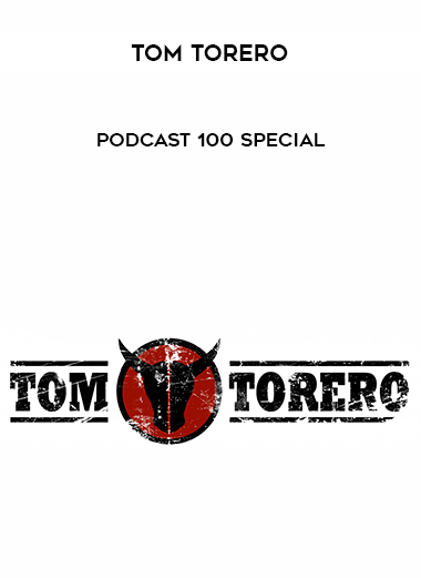Tom Torero - Podcast 100 Special digital download