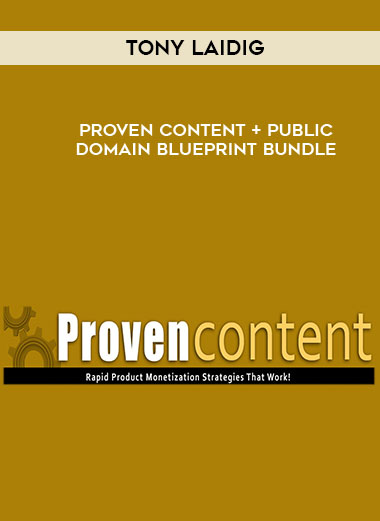 Tony Laidig - Proven Content + Public Domain Blueprint Bundle digital download