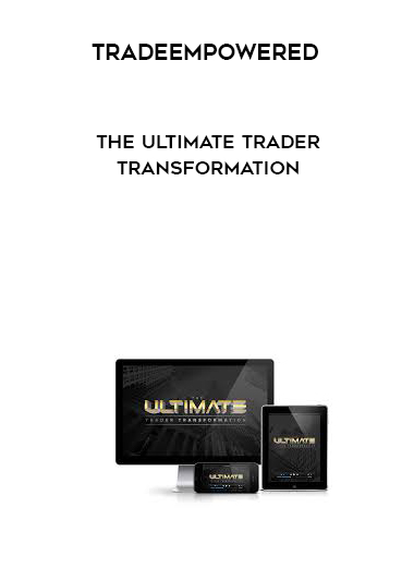 Tradeempowered – The Ultimate Trader Transformation digital download