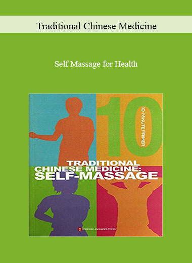 Traditional Chinese Medicine - Self Massage for Health digital download