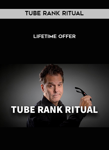 Tube Rank Ritual – Lifetime Offer digital download