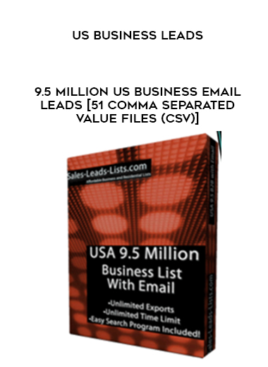 US Business Leads - 9.5 Million US Business Email Leads [51 Comma Separated Value Files (CSV)] digital download