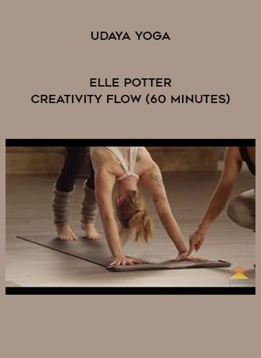 Udaya Yoga - Elle Potter - Creativity Flow (60 Minutes) digital download