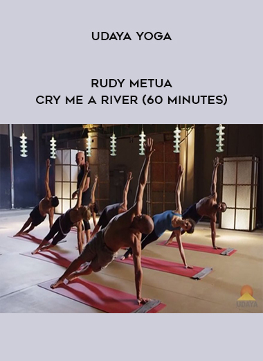 Udaya Yoga - Rudy MetUa - Cry Me a River (60 Minutes) digital download
