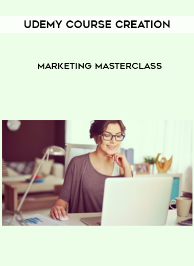 Udemy Course Creation & Marketing Masterclass digital download