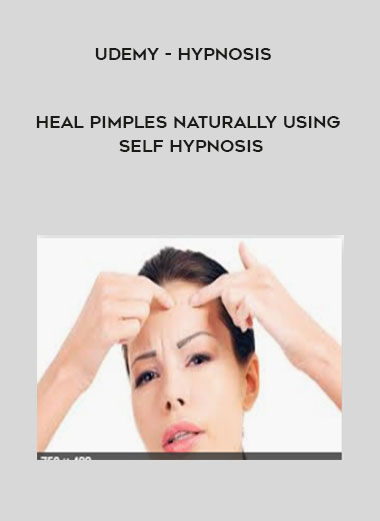 Udemy - Hypnosis - Heal Pimples Naturally Using Self Hypnosis digital download
