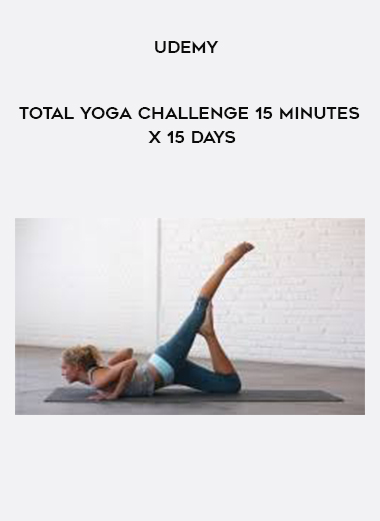 Udemy - Total Yoga Challenge 15 Minutes x 15 Days digital download