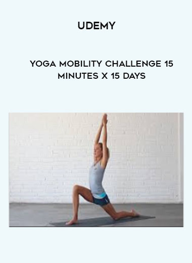 Udemy - Yoga Mobility Challenge 15 Minutes x 15 Days digital download
