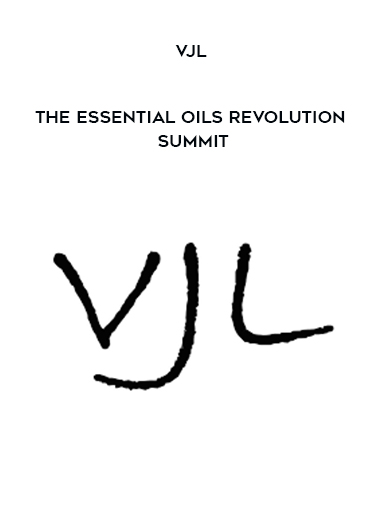 VJL - The Essential Oils Revolution Summit digital download