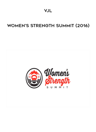 VJL - Women's Strength Summit (2016) digital download