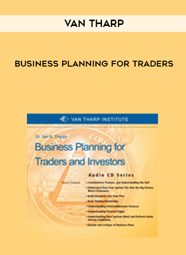 Van Tharp – Business Planning for Traders digital download