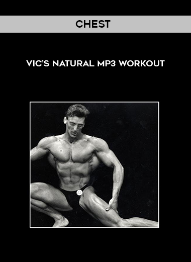 Vic’s Natural MP3 Workout - Chest digital download