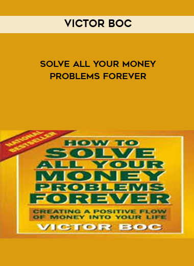Victor Boc - Solve All Your Money Problems Forever digital download