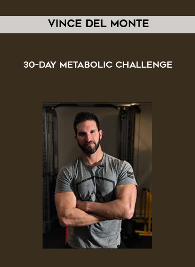 Vince Del Monte - 30-Day Metabolic Challenge digital download