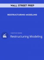 Wall Street Prep – Restructuring Modeling digital download