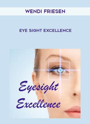 Wendi Friesen – Eye Sight Excellence digital download