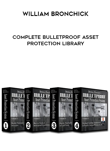 William Bronchick – Complete Bulletproof Asset Protection Library digital download