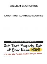 William Bronchick - Land Trust Advanced eCourse digital download