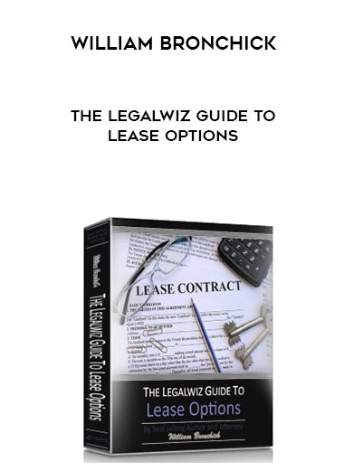 William Bronchick – The Legalwiz Guide to Lease Options digital download