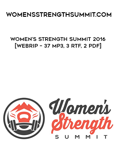 Womensstrengthsummit.com - Women’s Strength Summit 2016 [Webrip – 37 MP3