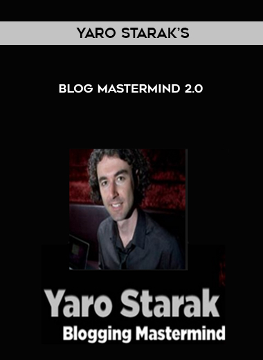 Yaro Starak’s - Blog Mastermind 2.0 digital download