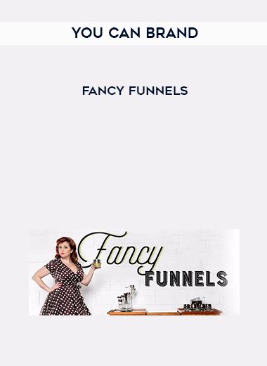 You Can Brand – Fancy Funnels digital download