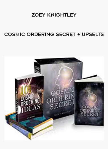 Zoey Knightley - Cosmic Ordering Secret + Upselts digital download