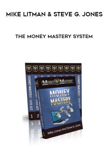 Mike Litman & Steve G. Jones – The Money Mastery System digital download