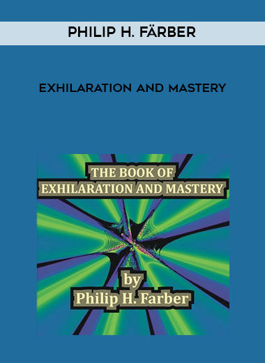 Philip H. Färber - Exhilaration and Mastery digital download