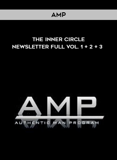 AMP – The Inner Circle Newsletter FULL Vol. 1 + 2 + 3  digital download