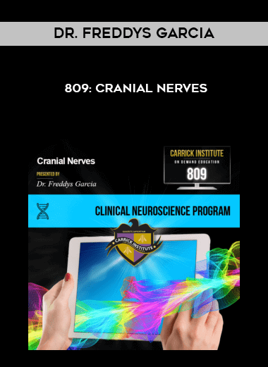 Dr. Freddys Garcia - 809: Cranial Nerves digital download