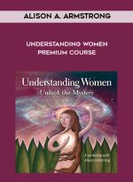 Alison A. Armstrong - Understanding Women Premium Course digital download
