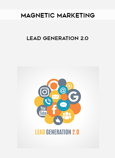 Magnetic Marketing – Lead Generation 2.0 digital download