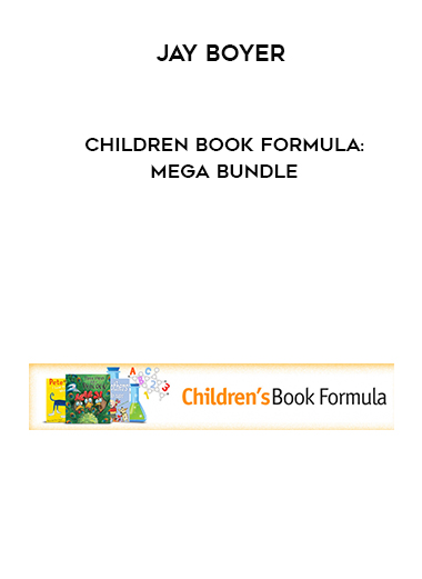 Jay Boyer - Children Book Formula - Mega bundle digital download