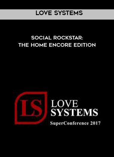 Love Systems - Social Rockstar: The Home Encore Edition digital download