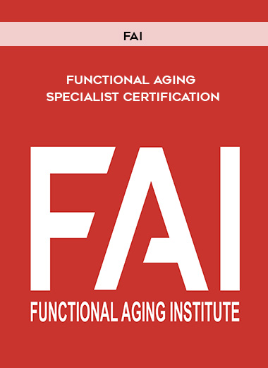 FAI: Functional Aging Specialist Certification digital download