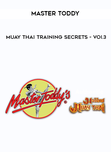 Master Toddy - Muay Thai Training Secrets - Voi.3 digital download