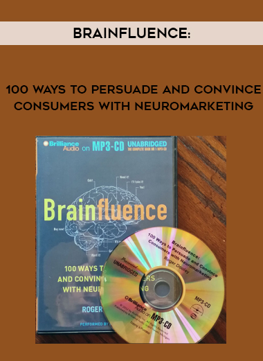Brainfluence: 100 Ways to Persuade and Convince Consumers with Neuromarketing digital download