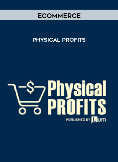 eCommerce - Physical Profits digital download