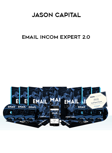 Jason Capital – Email Incom Expert 2.0 digital download