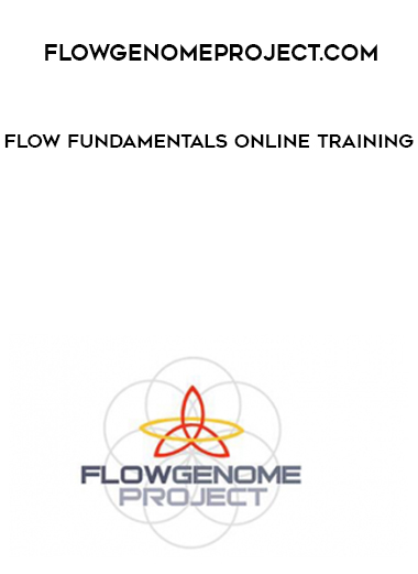 flowgenomeproject.com - Flow Fundamentals Online Training digital download