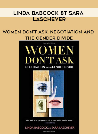 Linda Babcock 8t Sara Laschever - Women Don't Ask: Negotiation and the Gender Divide digital download