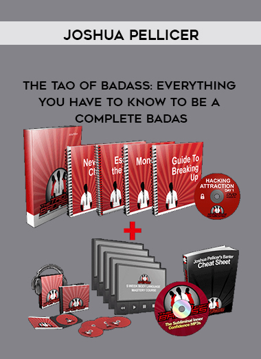 Joshua Pellicer - The Tao of Badass: Everything you have to know to be a complete badas digital download