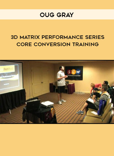 Doug Gray - 3D Matrix Performance Series: Core Conversion Training digital download
