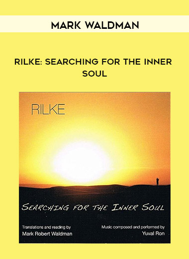 Mark Waldman - Rilke: Searching for the Inner Soul digital download
