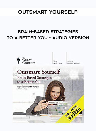 Outsmart Yourself: Brain-Based Strategies to a Better You - Audio Version digital download